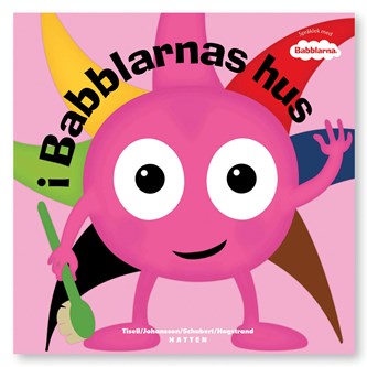 Babblarna bok: I Babblarnas hus